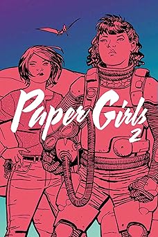 Paper Girls vol. 2 by Brian K. Vaughan and Cliff Chiang