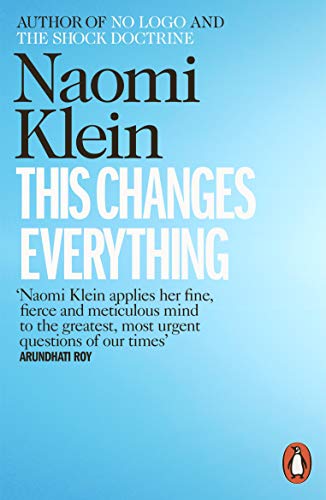 This Changes Everything by Naomi Klein