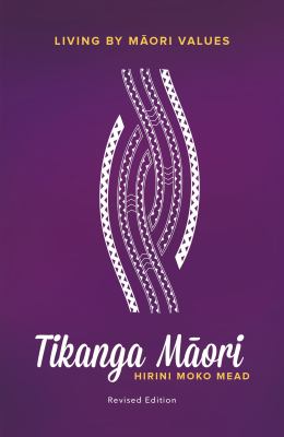 Tikanga Maori by Hirini Moko Mead